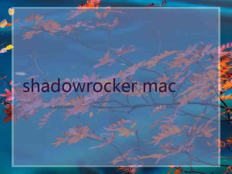 shadowrocker mac